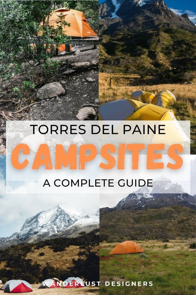 Refugios and Campsites in Torres del Paine - Wanderlust Designers